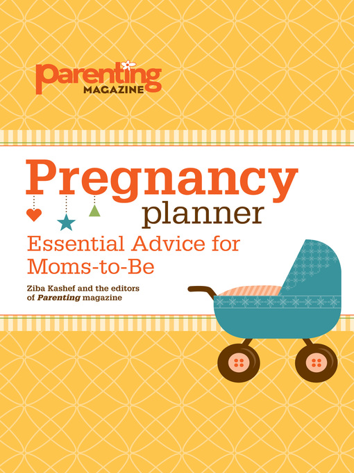 Title details for Pregnancy Planner by Editors of Parenting Magazine - Available